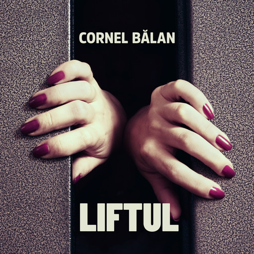 Liftul, Cornel Balan