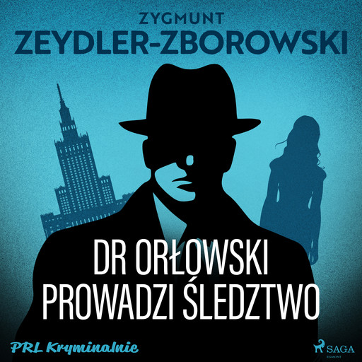 Dr Orłowski prowadzi śledztwo, Zygmunt Zeydler-Zborowski