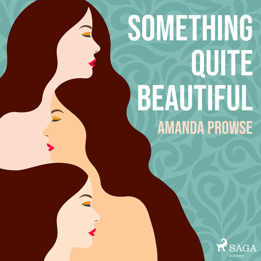 Something Quite Beautiful, Amanda Prowse