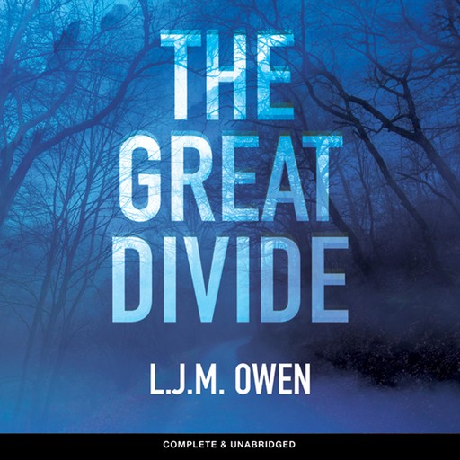 The Great Divide, L.J. M. Owen