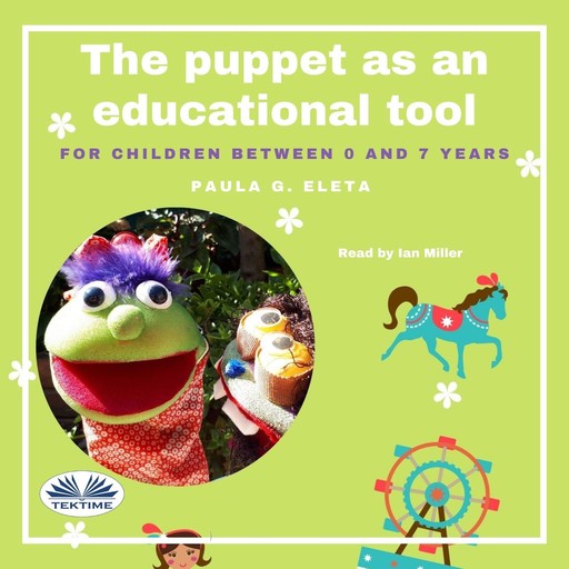 The Puppet As An Educational Value Tool, Paula G. Eleta