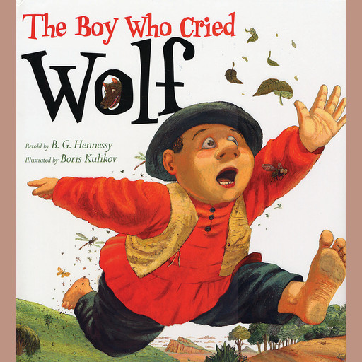 Boy Who Cried Wolf, The, B.G. Hennessy