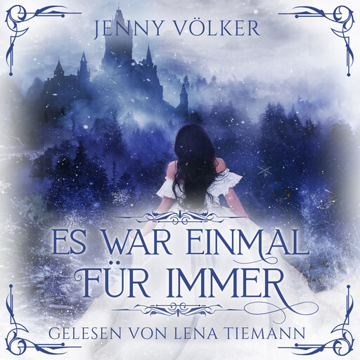 Es war einmal für immer - Romantasy Märchen Hörbuch, Jenny Völker