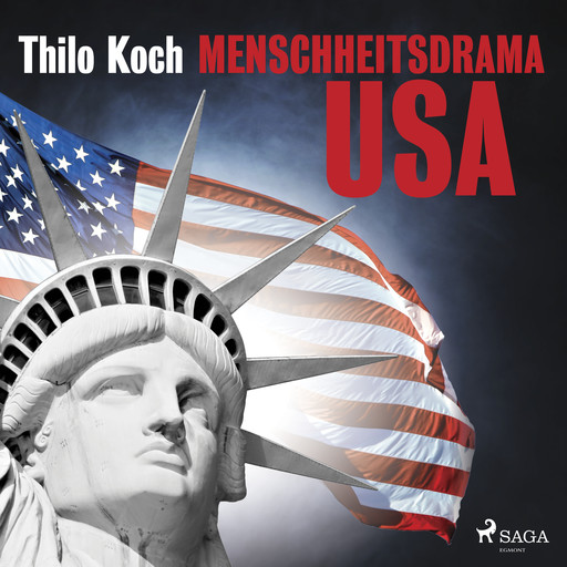 Menschheitsdrama USA, Thilo Koch
