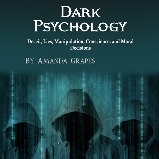 Dark Psychology, Amanda Grapes