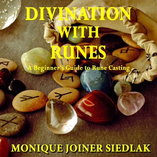 Divination with Runes, Monique Joiner Siedlak