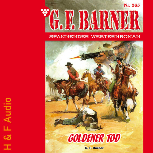 Goldener Tod - G. F. Barner, Band 265 (ungekürzt), G.F. Barner