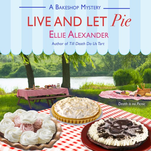 Live and Let Pie, Ellie Alexander