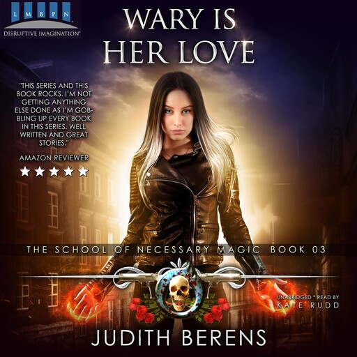 Wary Is Her Love, Martha Carr, Michael Anderle, Judith Berens