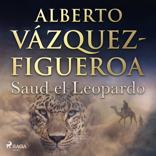 Saud el Leopardo, Alberto Vázquez Figueroa