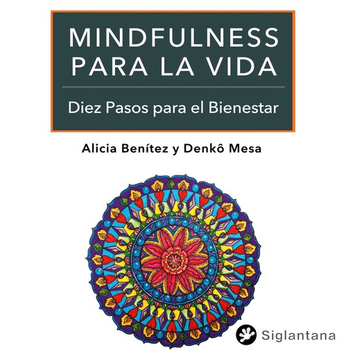 Mindfulness para la vida, Alícia Benítez, Denkō Mesa
