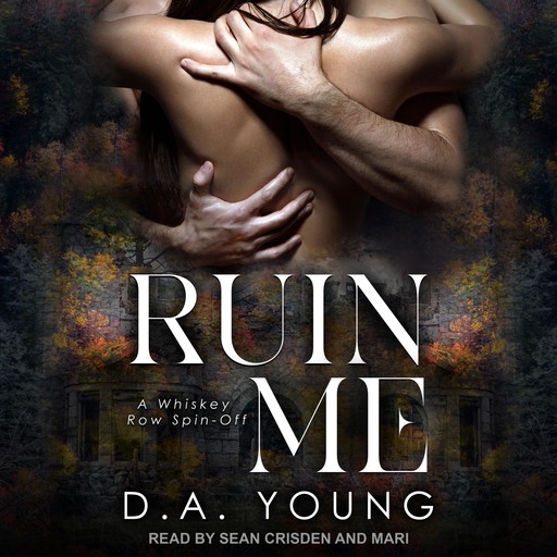 Ruin Me, D.A. Young