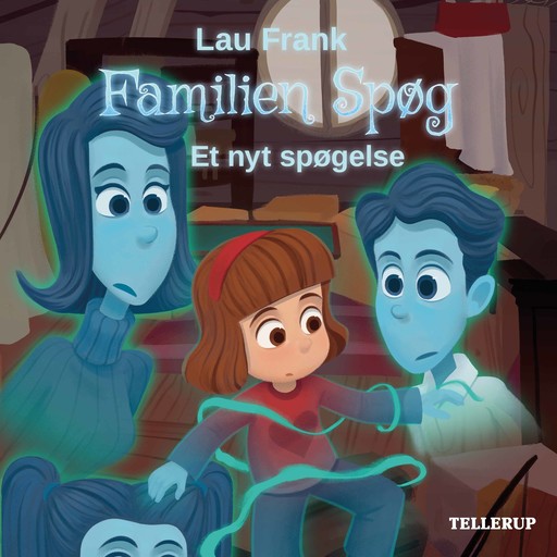 Familien Spøg #3: Et nyt spøgelse, Lau Frank
