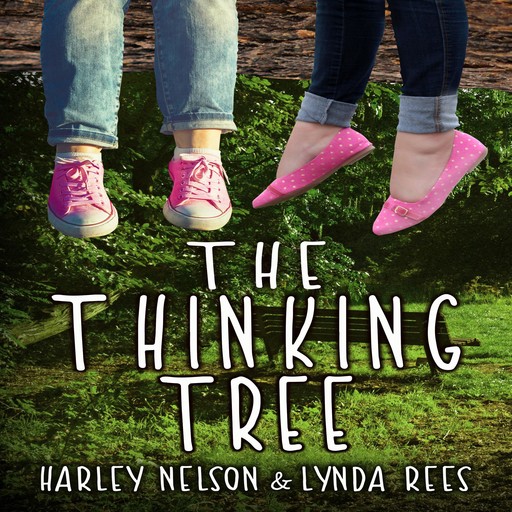 The Thinking Tree, Lynda Rees, Harley Nelson