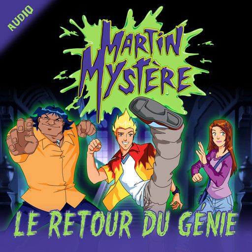 Le retour du génie, Martin Mystère