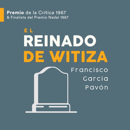 El reinado de Witiza, Francisco García Pavón