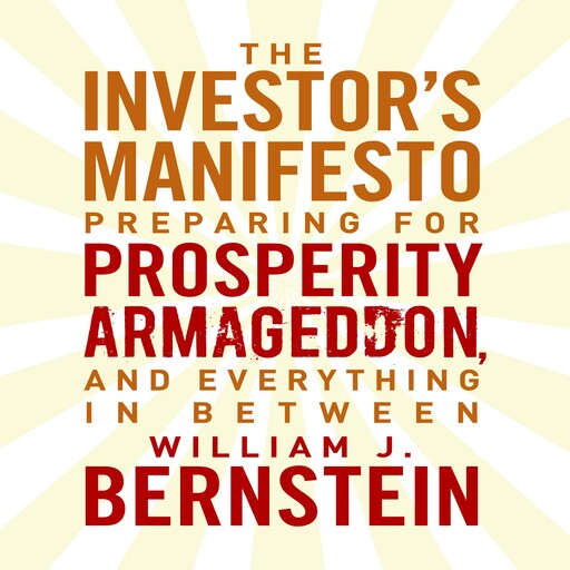 The Investors Manifesto, William Bernstein