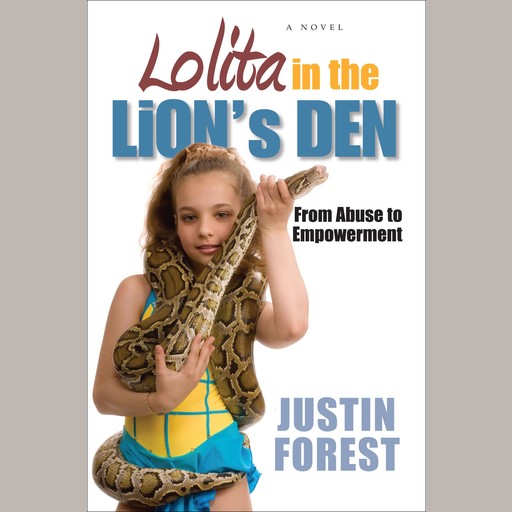 Lolita in the Lion's Den, Justin Forest