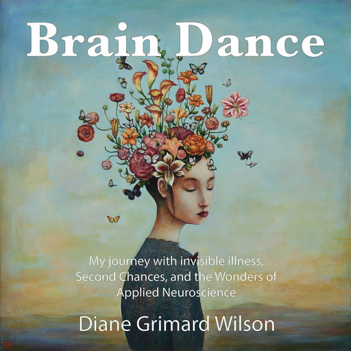 Brain Dance, Diane Wilson