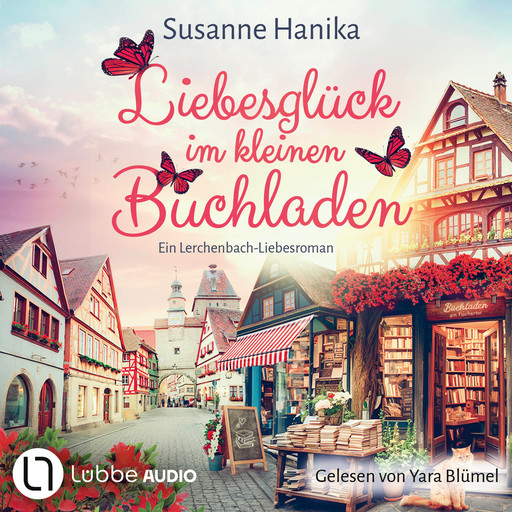 Liebesglück im kleinen Buchladen (Ungekürzt), Susanne Hanika