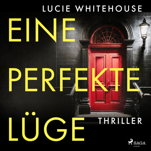 Eine perfekte Lüge (ungekürzt), Lucie Whitehouse