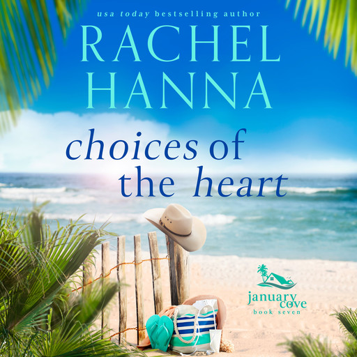 Choices of the Heart, Rachel Hanna