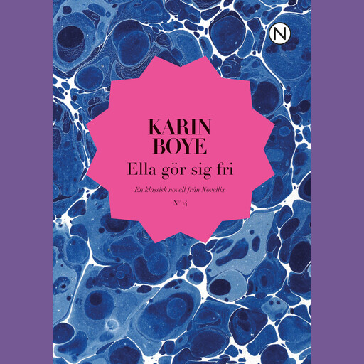 Ella gör sig fri, Karin Boye