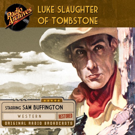 Luke Slaughter of Tombstone, William Robson