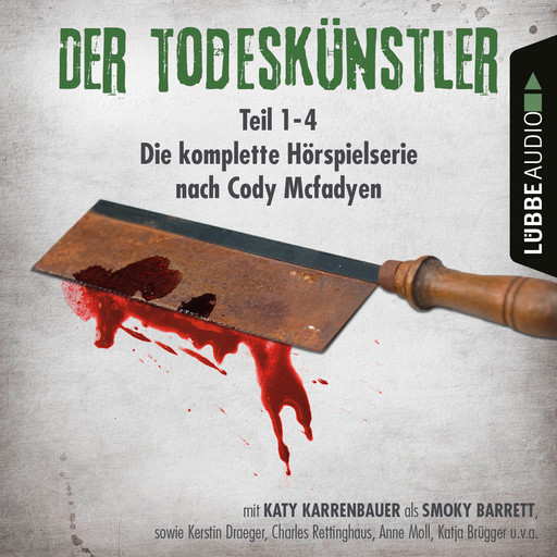 Der Todeskünstler - Die komplette Hörspielserie nach Cody Mcfadyen, Folge, Cody Mcfadyen