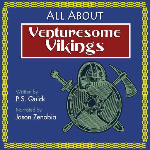 All About Venturesome Vikings, P.S. Quick