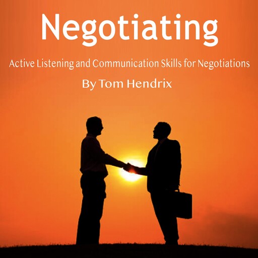 Negotiating, Tom Hendrix