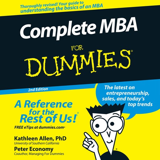 Complete MBA For Dummies, Peter Economy, Kathleen Allen