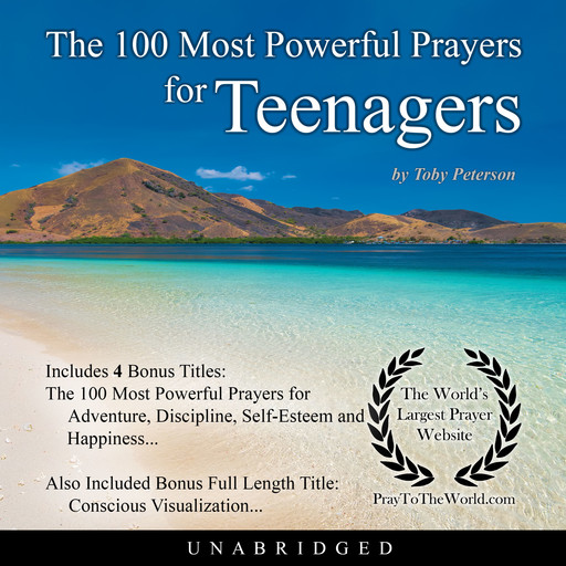 The 100 Most Powerful Prayers for Teenagers, Toby Peterson