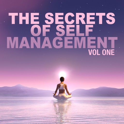 The Secrets of Self Management, Brahma Khumaris