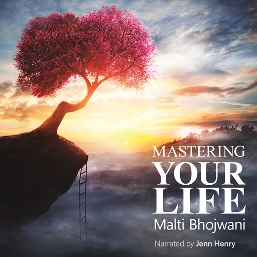 Mastering Your Life, Malti Bhojwani