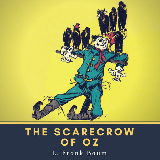 The Scarecrow of Oz, L. Baum