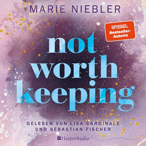 Not Worth Keeping (ungekürzt), Marie Niebler