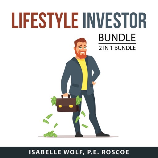 Lifestyle Investor Bundle, 2 in 1 Bundle: Healthy Living Journal and Healthy Healing, P.E. Roscoe, Isabelle Wolf