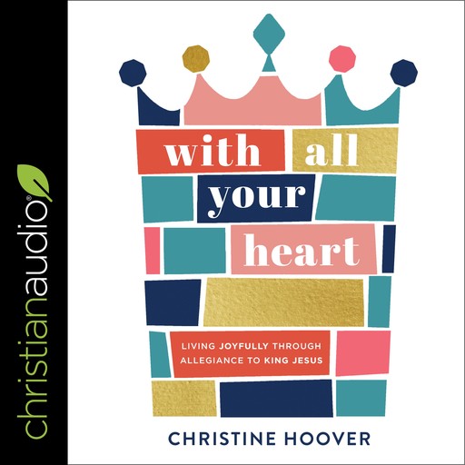 With All Your Heart, Christine Hoover