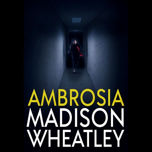 Ambrosia, Madison Wheatley