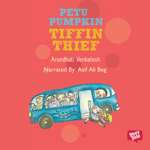 PETU PUMPKIN - TIFFIN THIEF, Arundhati Venkatesh