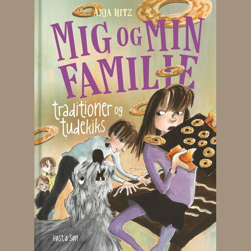 Mig og min familie. Traditioner og tudekiks, Anja Hitz