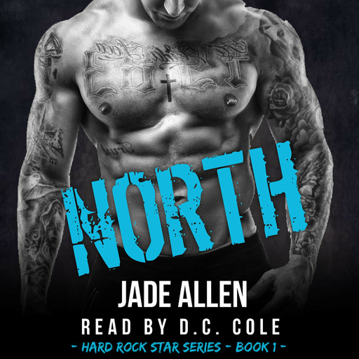 North (Hard Rock Star Series, #1), Jade Allen