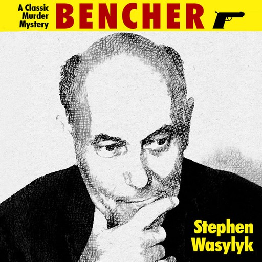Bencher, Stephen Wasylyk