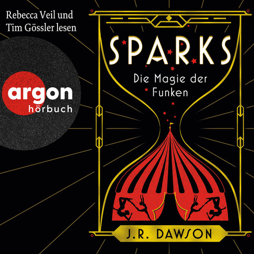 Sparks - Die Magie der Funken (Ungekürzte Lesung), J.R. Dawson