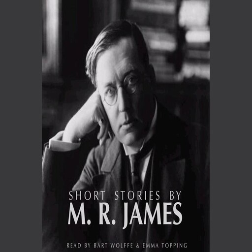 Short Stories by M. R. James, M.R.James