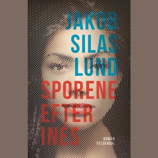 Sporene efter Inés, Jakob Silas Lund