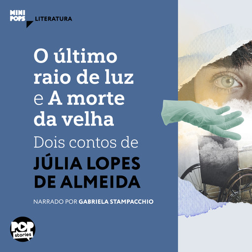 O último raio de luz e A morte da velha: Dois contos de Júlia Lopes de Almeida, Júlia Lopes de Almeida