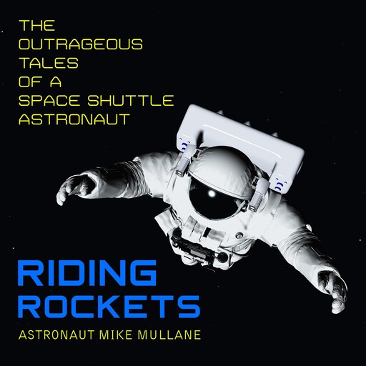 Riding Rockets, Mike Mullane