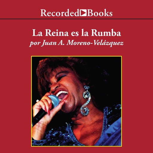 La reina es la rumba por siempre Celia (The Queen is the Rumba: Always Celia), Juan Moreno-Velázquez